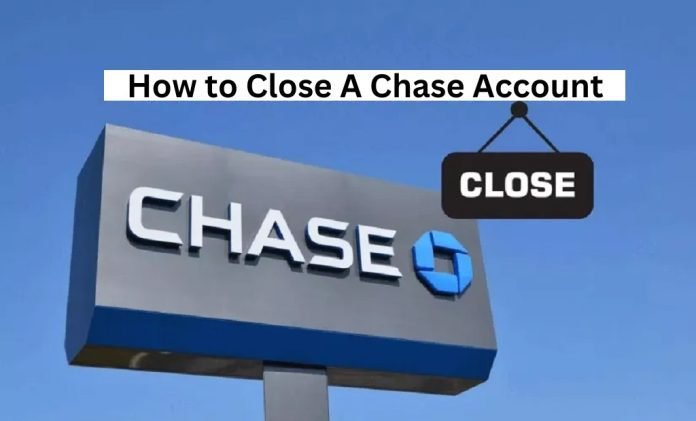 how to close a chase account