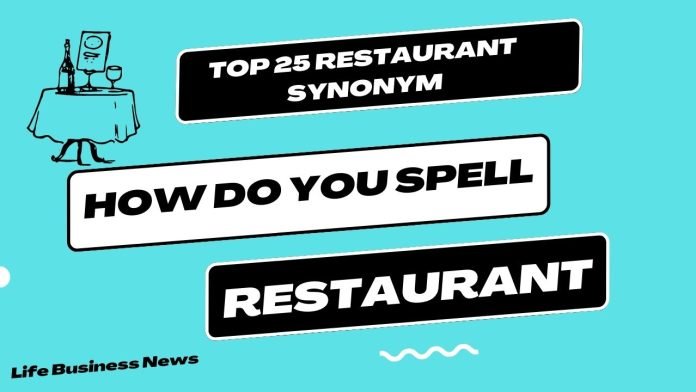 How Do You Spell Restaurant