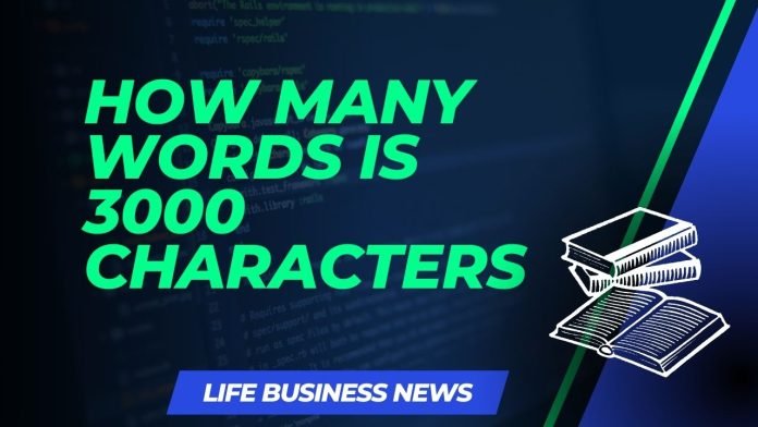 How Many Words is 3000 Characters