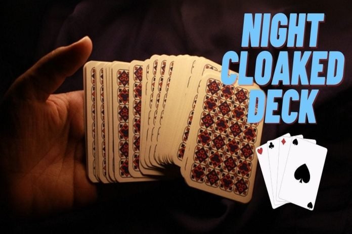 Night Cloaked Deck