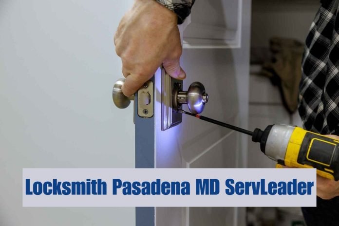 Locksmith Pasadena MD Servleader