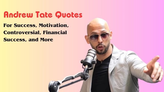 Andrew Tate Quotes 